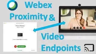 Proximity with the Webex Desktop Meetings App and Cisco Video Endpoints