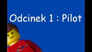 Moje Miasto Lego Odcinek 1 : PILOT