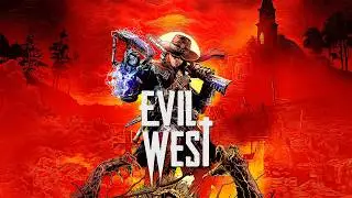 Evil West Walkthrough Part 2