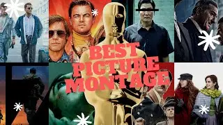 2020 Academy Award Best Picture Nominee Montage