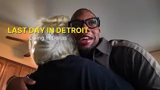 LIVING IN DALLAS | My Last Day in Detroit Before Heading Back to Dallas 