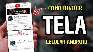 Como Dividir a Tela do Celular Android Samsung