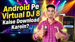How to download Virtual DJ 8 on Android phone 