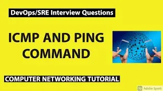 What is ICMP Protocol | How Ping command works | DevOps/SRE interview questions
