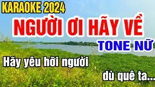 Người Ơi Hãy Về Karaoke Tone Nữ Nhạc Sống gia huy karaoke