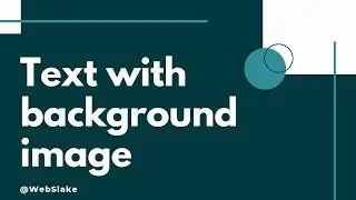 Text background image using CSS | Text with background image | Text background image CSS