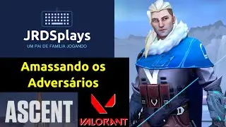 Valorant Gameplay - Amassando os adversários