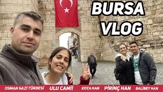 BURSA VLOG |  Osman Gazi Türbesi, Ulu Camii, Koza Han, Pirinç Han