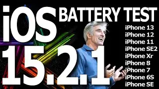 iOS 15.2.1 Battery Drain / Battery Performance Test : Now on 9 different iPhone models.