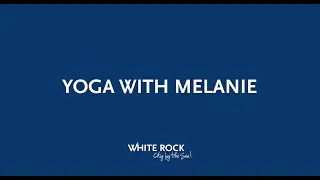 Yoga with Melanie - White Rock Recreation