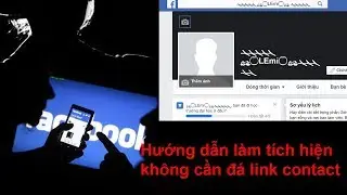 🔯 Làm Tích hiện 5s không cần link contact !