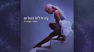 "Stronger with No Tears Left to Cry" (Mini-Mashup / Concept) - Ariana Grande & Britney Spears