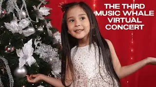 The Third Music Whale Virtual Concert