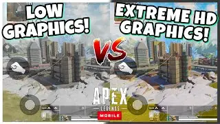 LOW vs MAX GRAPHICS APEX LEGENDS MOBILE