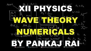 XII PHYSICS | Wave Theory of Light | Numericals