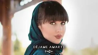 DNDM - Déjame amarte (Original Mix)