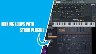 How To Make Loops With Stock Plugins | FL Studio 20 Tutorial