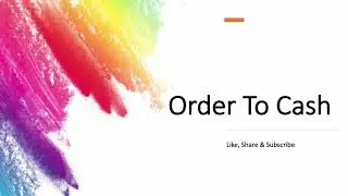 Order to Cash