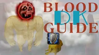 Blood DK Guide 10.0 - Рыцарь смерти, специализации Кровь