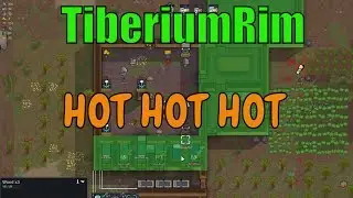 TiberiumRim mod Rimworld -  Ep 2 -  Getting hot hot hot  -  TiberiumRim Factions gameplay