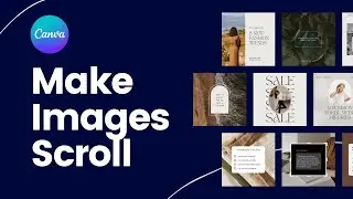 Make a Scrolling Carousel Video in Canva