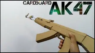 How to make AK47 from cardboard