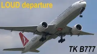 LOUD takeoff Turkish B777 Schiphol