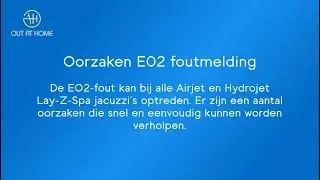 Lay-Z-Spa E02 foutmelding - oplossingen en oorzaken
