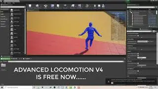 ADVANCED LOCOMOTION V4 IS FREE NOW FOR UNREAL ENGINE.... You don't like this ( do you ? )...Hi,hi,hi