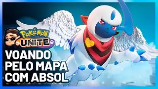 VOANDO PELO MAPA COM O MELHOR VELOZ! Pokemon Unite Absol Gameplay