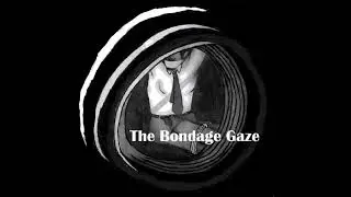 When Bondage Goes Wrong (Part 2) | The Bondage Gaze Podcast #2.13
