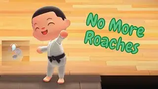 Say Goodbye To Animal Crossing Roaches in the House