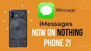 Nothing Phone 2: iMessage Now Available with 'Nothing Chats'!