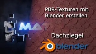 Blender Tutorial - PBR Textur: Dachziegel