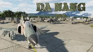 DCS World CINEMATIC Da Nang 1970