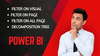 Filter on visual | Filter on page | Filter on all page | Decomposition Tree | Power BI Tutorial 2024