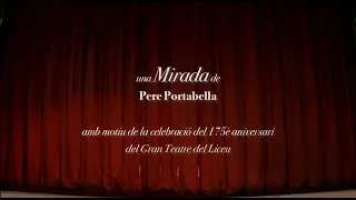 'Liceu. 175 anys' una mirada de Pere Portabella