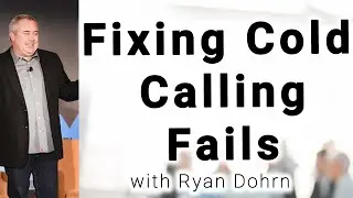 Fixing Cold Calling Fails - Sales Training Tips and Sales Advice