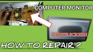 How to Repair on Computer Monitor White Screen