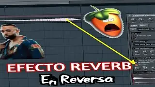 ( COMO HACER EL EFECTO REVERB EN REVERSA ) EN FLSTUDIO 20 Y PRO TOOLS  2022 / ACI2DALEAPLAY
