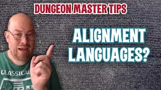 DM Tips: Alignment Languages?