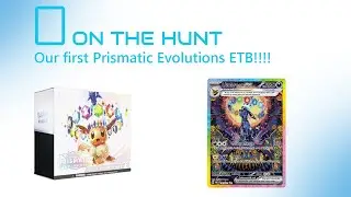 Our first Prismatic Evolutions ETB!