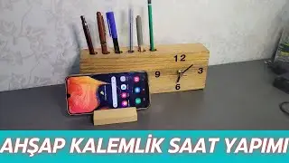 Ağaç işleri || Dekoratif kalemlik masa saati yapımı.