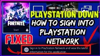 how to fix playstation network sign in failed  playstation network failed playstation sign in failed