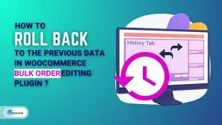 Roll back to the previous data in woocommerce bulk orders editing plugin
