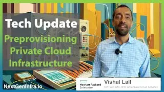Tech Update: Preprovisioning Private Cloud Infrastructure