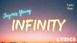 Jaymes Young - Infinity (Lyrics)