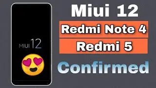 MIUI 12 In Redmi 5,Redmi Note 4 Confirmed | MIUI 12 New Update |Just Update