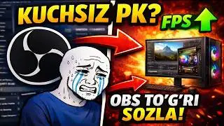 KUCHSIZ ПК UCHUN OBS SOZLAMALARI + OBS NI 0 DAN SOZLASH