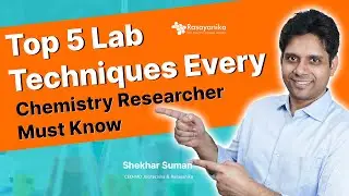 Top 5 Lab Techniques Every Chemistry Researcher Must Know